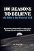 100 Reasons to Believe the Bible is the Word of God