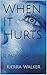 When It Hurts