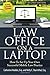 Law Office on a Laptop: How to Set Up Your Successful Mobile Law Practice