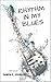 Rhythm in My Blues