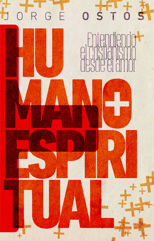 Más Humano, Más Espiritual
