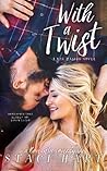 With a Twist by Staci Hart