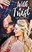 With a Twist (Bad Habits, #1)