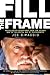 Fill The Frame by Joe DiMaggio