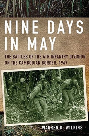 The Battles of the 4th Infantry Division on the Cambodian Border, 1967