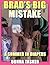Brad's Big Mistake by Donna Tasker