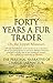 Forty Years a Fur Trader On...