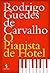 O Pianista de Hotel
