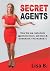 Secret Agents by Lisa B. Secret Agents by Lisa B.