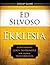 Ekklesia Group Guide by Ed Silvoso