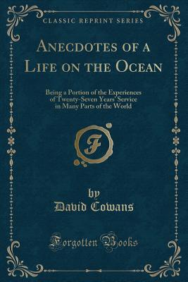 Anecdotes of a Life on the Ocean