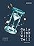 Only Time Will Tell by วิไลรัตน์ เอมเอี่ยม
