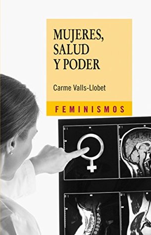 Mujeres, salud y poder (Kindle Edition)