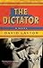 The Dictator by David Layton