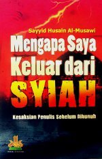 Mengapa Saya Keluar dari Syiah