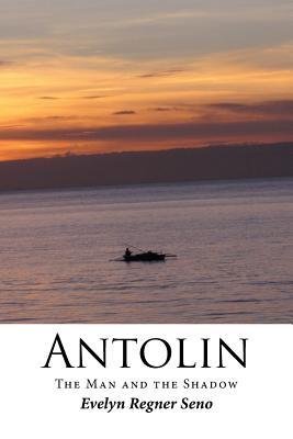 Antolin: The Man and the Shadow
