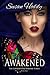 Awakened: The Lepidoptera V...