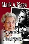 Operation Underpants (Max & Olivia #1)