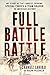 Full Battle Rattle: My Stor...