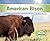 American Bison (Animals of North America)