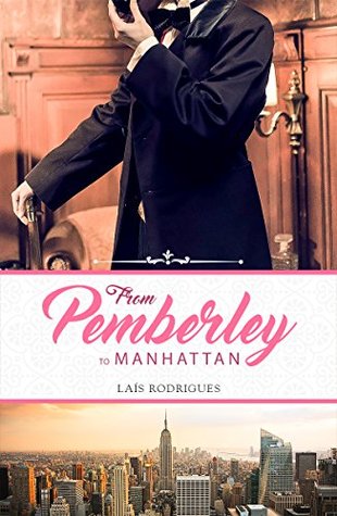 From Pemberley to Manhattan (Kindle Edition)