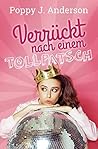 Verrückt nach einem Tollpatsch by Poppy J. Anderson