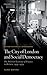 The City of London and Social Democracy: The Political Economy of Finance in Post-war Britain (Oxford Historical Monographs)
