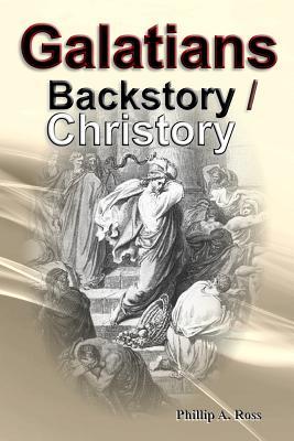 Galatians - Backstory / Christory (Paperback)
