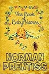 The Book of Baby Names by Norman Prentiss