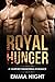 Royal Hunger A Vampire Paranormal Romance by Emma Night