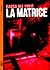 La matrice