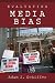 Evaluating Media Bias