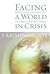 Facing a World in Crisis: What life teaches us in challenging times