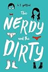 The Nerdy and the Dirty by B.T. Gottfred