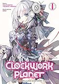Clockwork Planet: Volume 1