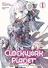 Clockwork Planet:...
