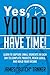 Yes, You Do Have Time!: Lea...