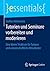 Tutorien und Seminare vorbereiten und moderieren: Eine kleine Trickkiste für Tutoren und wissenschaftliche Mitarbeiter (essentials) (German Edition)