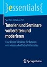 Tutorien und Semi...