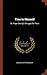 True to Himself: Or, Roger Strong's Struggle for Place