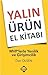 Yalın Ürün El Kitabı by Dan  Olsen
