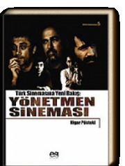 Yönetmen Sineması Türk Sinemasına Yeni Bir Bakış (Unknown Binding)