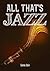 All That's Jazz
