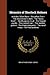 Memoirs of Sherlock Holmes: Includes: Silver Blaze -- The yellow face -- The stock-broker's clerk -- The "Gloria Scott" -- The Musgrave ritual -- The ... The Greek interpreter -- The naval treaty --
