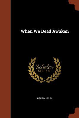 When We Dead Awaken