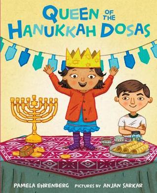 Queen of the Hanukkah Dosas (Hardcover)