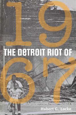 The Detroit Riot of 1967 (Great Lakes Books)