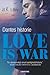 Love is war – Dantes historie (Love is War, #2)