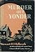 Murder Out Yonder: An Infor...