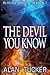 The Devil You Know: Black &...